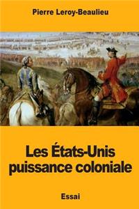 Les États-Unis puissance coloniale