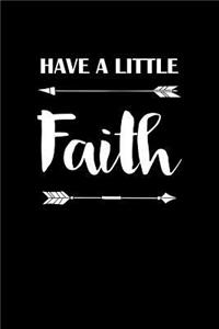 Have a Little Faith