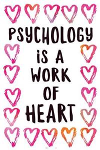 Psychology is a Work of Heart
