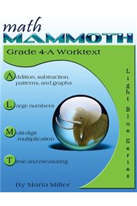 Math Mammoth Grade 4-A Worktext