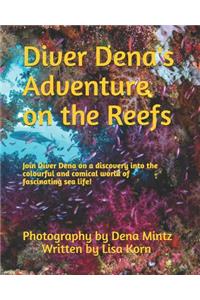Diver Dena's Adventure on the Reefs