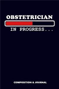 Obstetrician in Progress