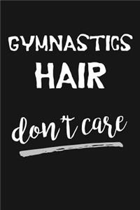 Gymnastics Hair Don't Care