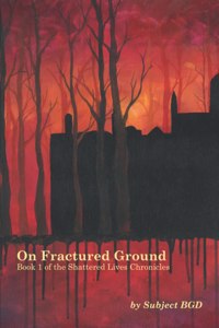 On Fractured Ground