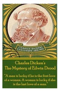 Charles Dickens' the Mystery of Edwin Drood