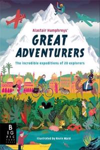 Alastair Humphreys' Great Adventurers