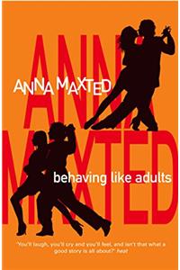 Behaving Like Adults