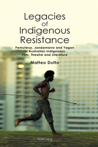 Legacies of Indigenous Resistance