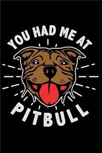 You Had Me at Pitbull