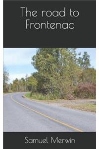 The Road to Frontenac