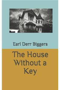 The House Without a Key