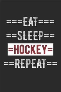 Hockey Journal - Eat Sleep Hockey Repeat