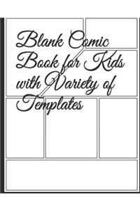 Blank Comic Book for Kids with Variety of Templates