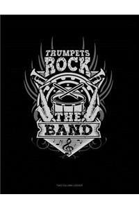 Trumpets Rock the Band: Unruled Composition Book