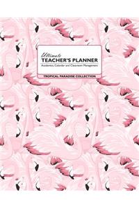 Ultimate Teacher's Planner - Tropical Paradise Collection