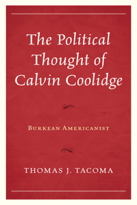 Political Thought of Calvin Coolidge