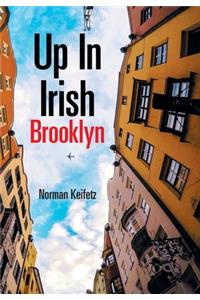 Up in Irish Brooklyn
