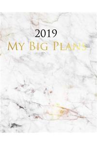 2019 My Big Plans