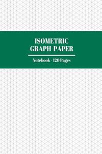 Isometric Graph Paper Notebook