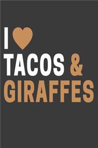 I Heart Tacos & Giraffes Journal