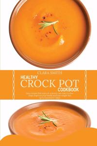 Healthy Crock Pot Cookbook