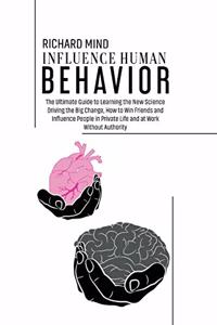Influence Human Behavior