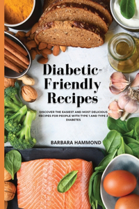 Diabetic-Friendly Recipes