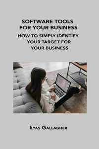Software Tools for Your Business