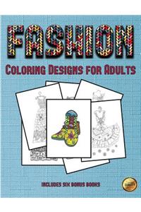 Coloring Designs for Adults (Fashion)