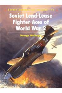 Soviet Lend-Lease Fighter Aces of World War 2