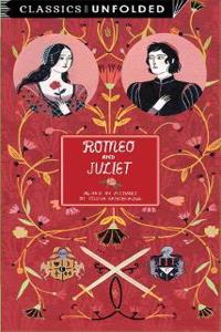 Classics Unfolded: Romeo and Juliet