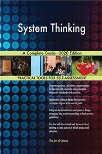 System Thinking A Complete Guide - 2020 Edition