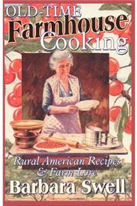 Old-Time Farmhouse Cooking