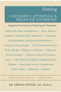 Healing Children's Attention & Behavior Disorders