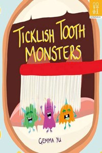 Ticklish Tooth Monsters