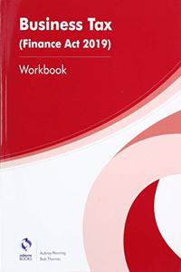 BUSINESS TAX WORKBOOK (FA2019)