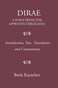 Dirae. A Poem from the Appendix Vergiliana