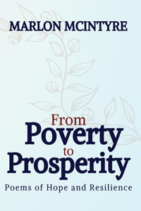 From Poverty to Prosperity