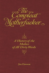 The Compleat Motherfucker
