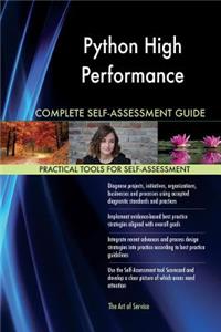 Python High Performance Complete Self-Assessment Guide