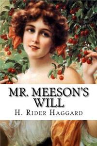 Mr. Meeson's Will