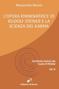 L'opera rinnovatrice di Rudolf Steiner e la scienza del karma