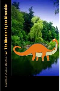 The Monster by the Riverside