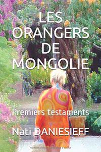 Les Orangers de Mongolie