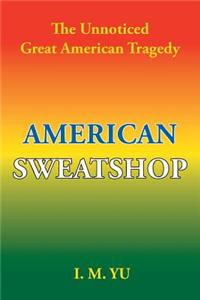 American Sweatshop