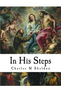 In His Steps: Living Like Jesus