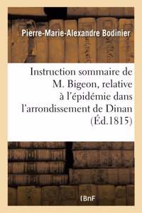 Réflexions Sur l'Instruction Sommaire de M. Bigeon, Relative À l'Épidémie