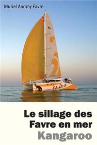 sillage des Favre en mer