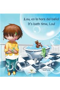 ¡Lou, es la hora del baño! - It's bath time, Lou!