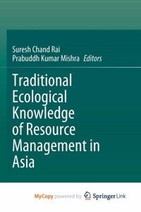 Traditional Ecological Knowledge of Resource Management in Asia